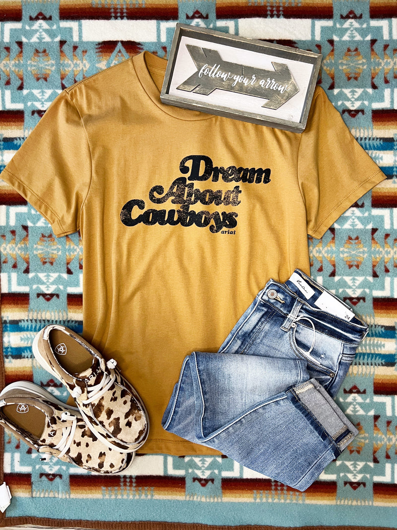 Dream About Cowboys Tee