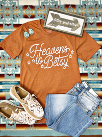 Heavens to Betsy Tee